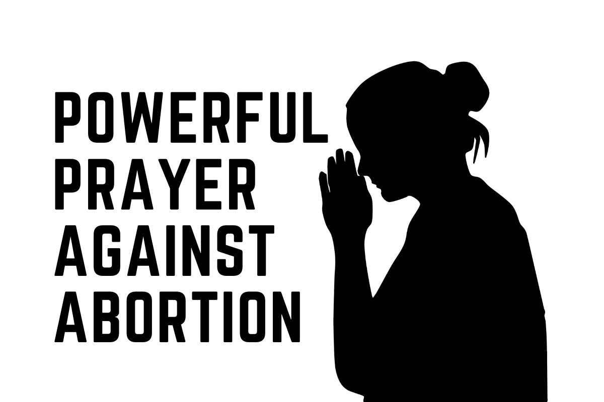 Powerful Prayer Against Abortion