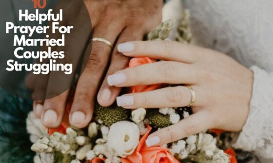 10 Helpful Prayer For Married Couples Struggling