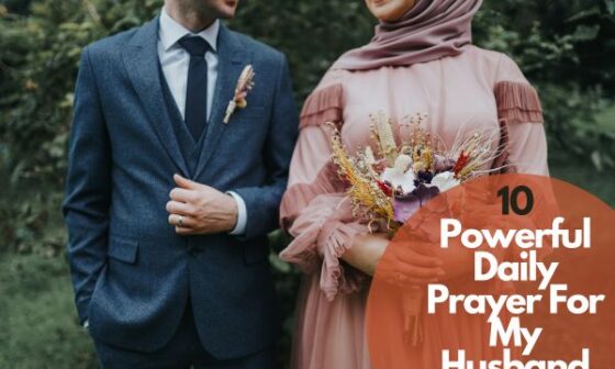10 Powerful Daily Prayer For My Husband