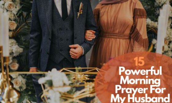 15 Powerful Morning Prayer For My Husband