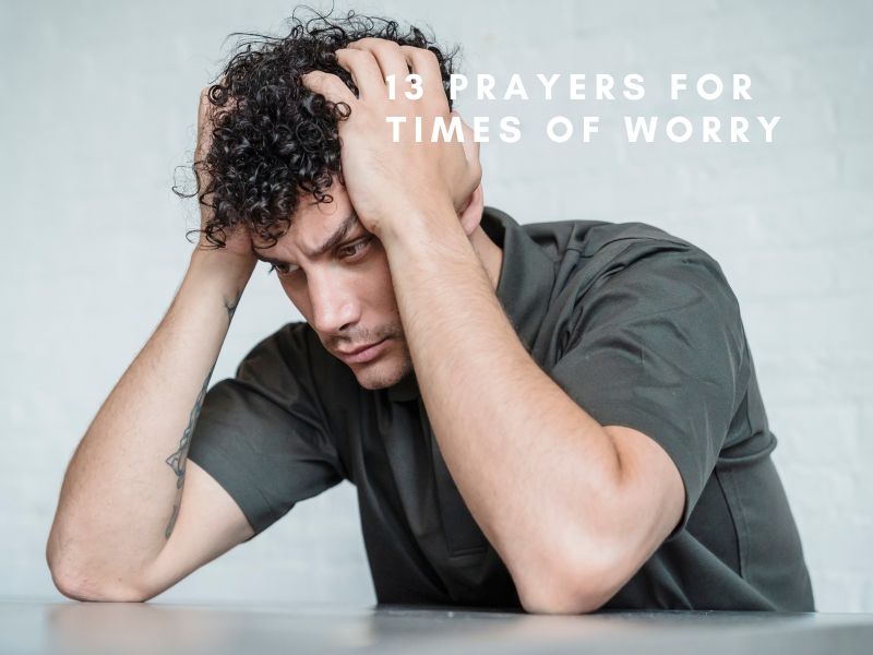 Prayers for Times of Worry