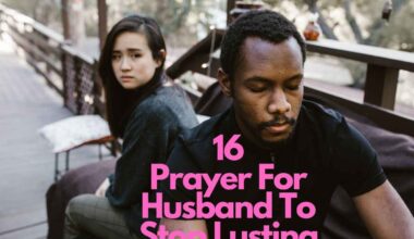 Prayer For Husband To Stop Lusting