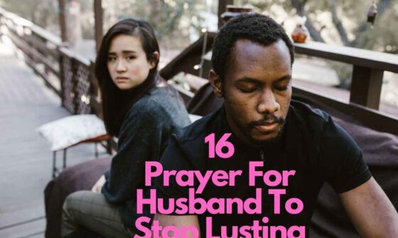 Prayer For Husband To Stop Lusting