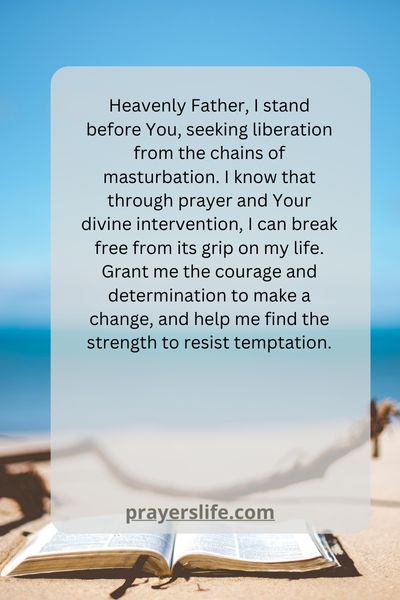 Breaking Free From The Grip Of Masturbation Through Prayer