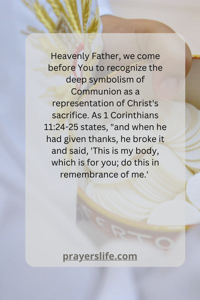 Communion As A Symbol Of Christs Sacrifice