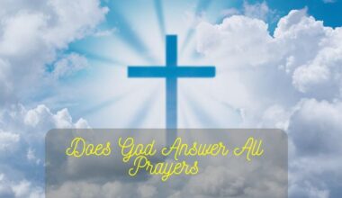 Does God Answer All Prayers