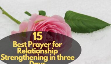 Prayer For Relationship Strengthening In Three Days