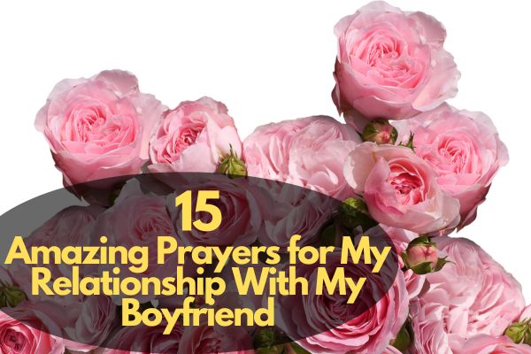 Prayers For My Relationship With My Boyfriend