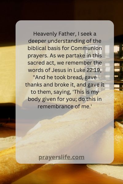 Understanding The Biblical Basis For Communion Prayers