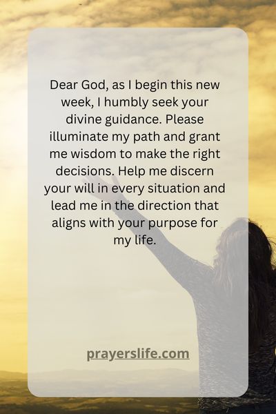A Prayer For Seeking Divine Guidance For The Week Ahead