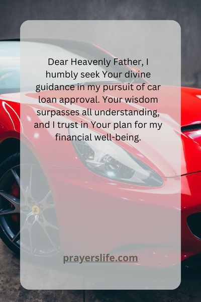 Seeking Divine Guidance For Car Loan Approval