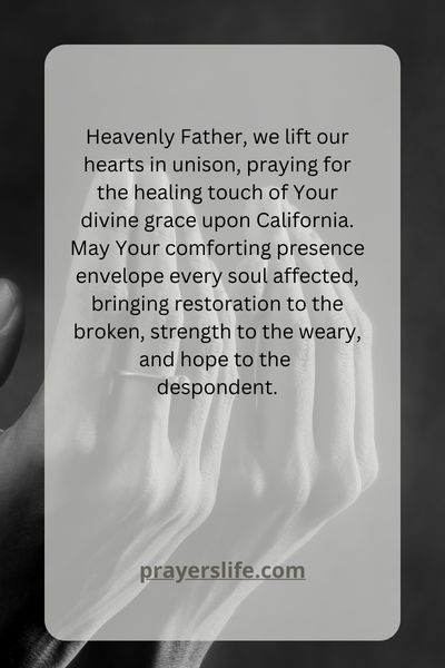 Healing Prayers For California: A Collective Call For Restoration