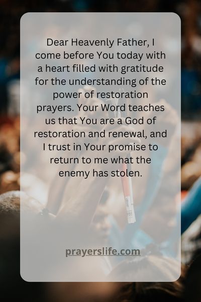 Understanding The Power Of Restoration Prayers