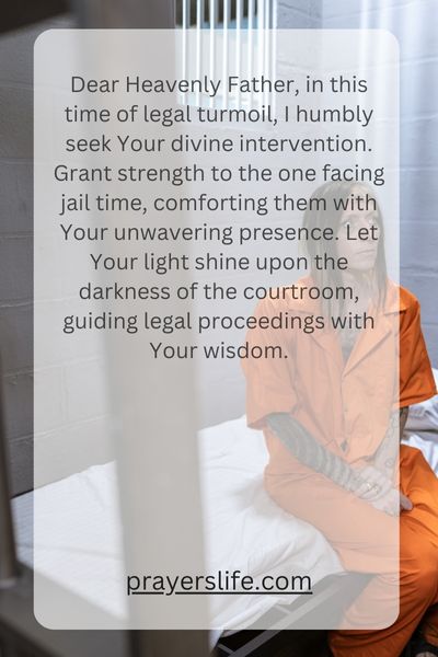 A Prayer For Comfort And Strength During Legal Challenges