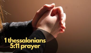 1 Thessalonians 5:11 Prayer