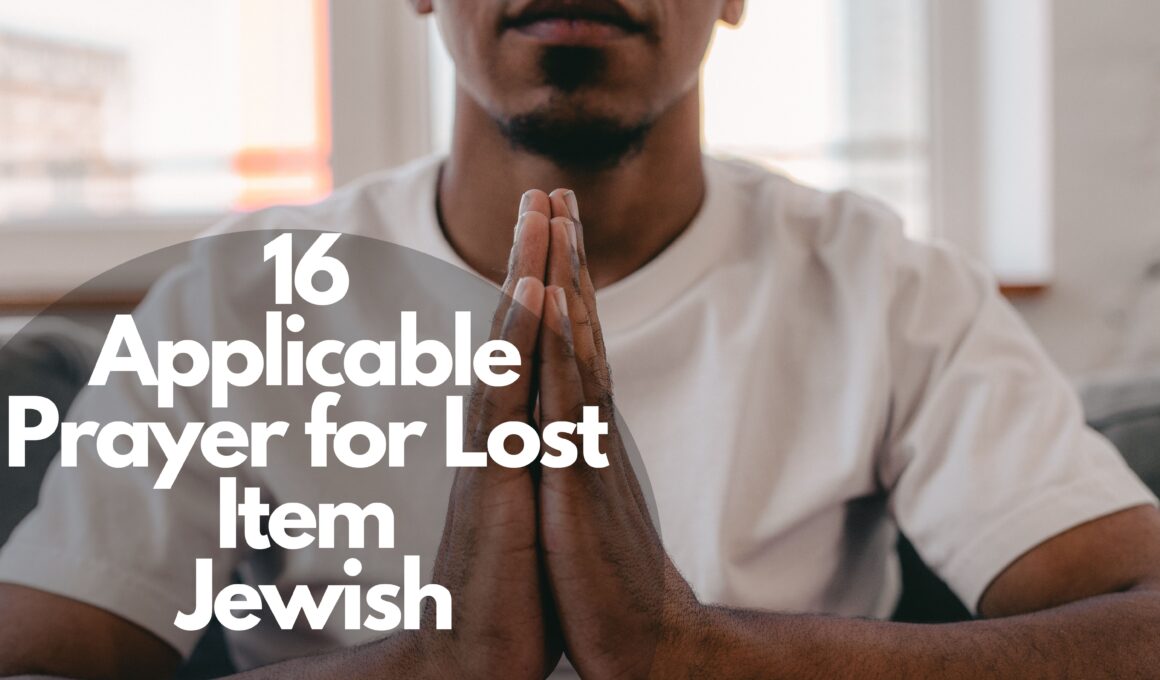 16 Powerful Jewish Prayer For Lost Item