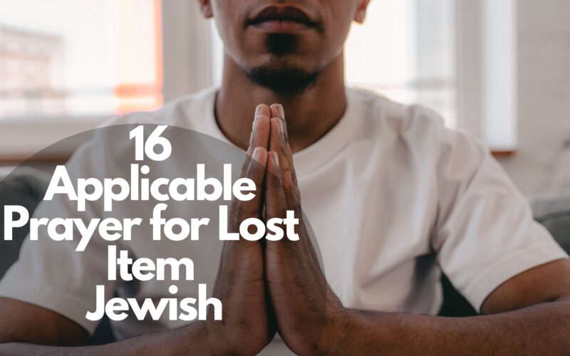 16 Powerful Jewish Prayer For Lost Item