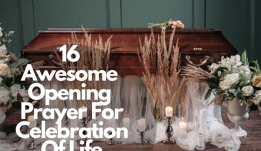 16 Awesome Opening Prayer For Celebration Of Life