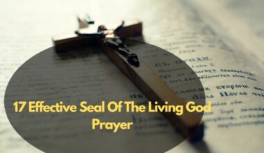 17 Effective Seal Of The Living God Prayer