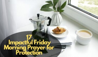 Friday Morning Prayer For Protection
