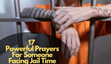 Prayers For Someone Facing Jail Time