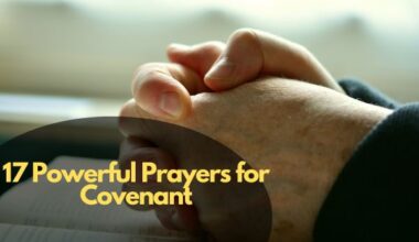 17 Powerful Prayers For Covenant