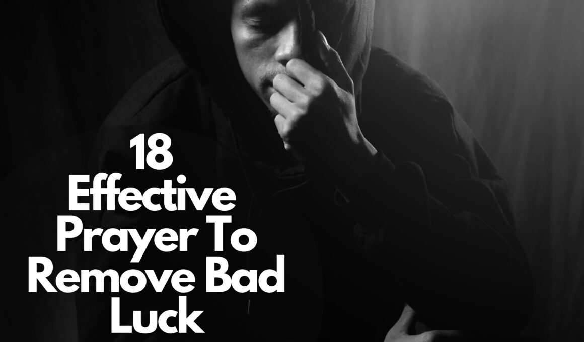 18 Effective Prayer To Remove Bad Luck