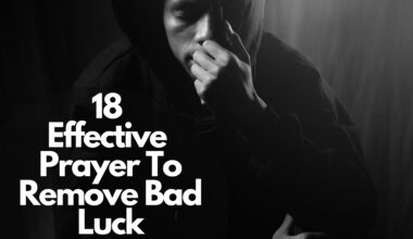 18 Effective Prayer To Remove Bad Luck