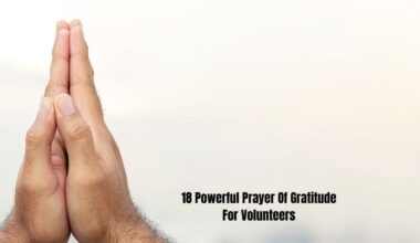 18 Powerful Prayer Of Gratitude For Volunteers