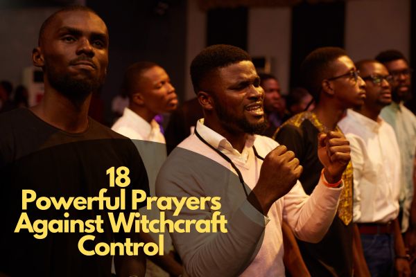 Prayers Against Witchcraft Control