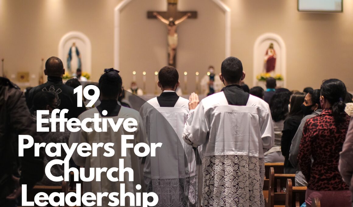 19 Effective Prayers For Church Leadership