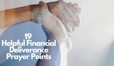 19 Helpful Financial Deliverance Prayer Points