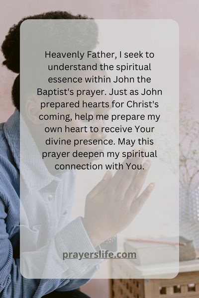 The Spiritual Essence In John The Baptist'S Prayer