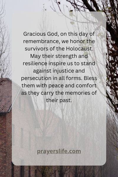Honouring The Survivors: A Prayer For Holocaust Remembrance Day