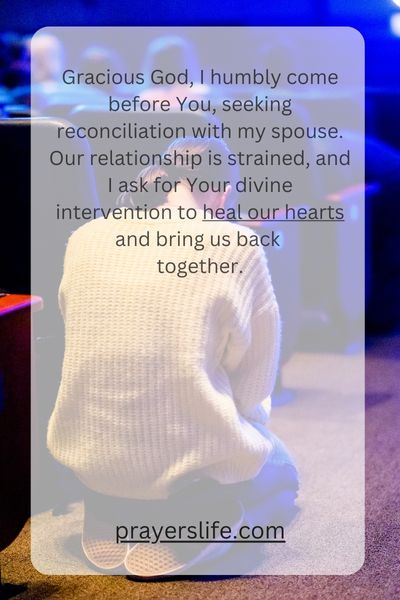 A Heartfelt Prayer For Reconciliation With Your Spouse