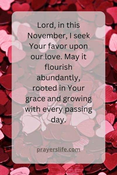 Praying For Love'S Flourishing In November