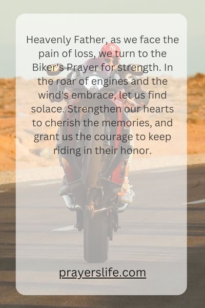 Finding Strength In The Biker'S Prayer For Fallen Comrades
