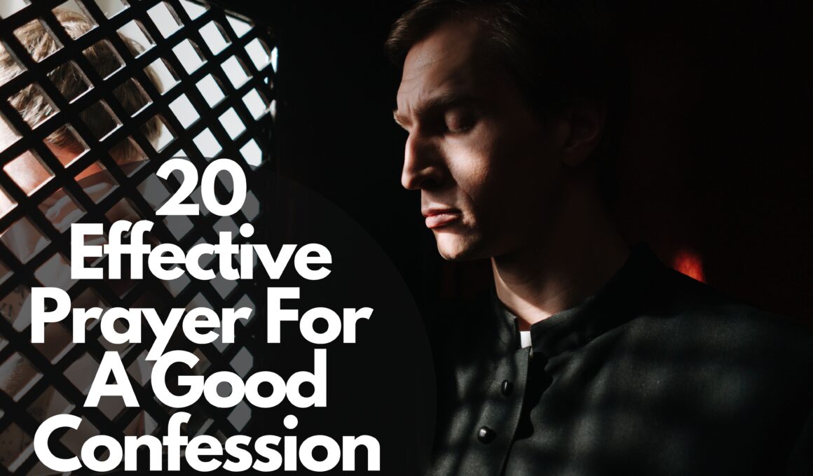 20 Effective Prayer For A Good Confession