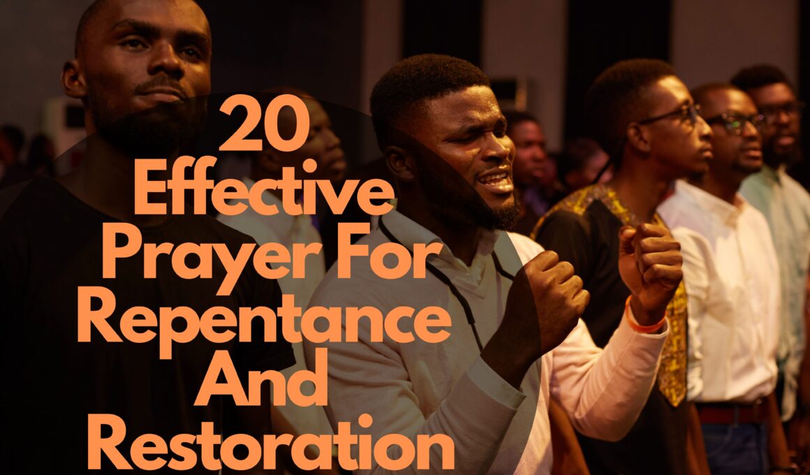 20 Effective Prayer For Repentance And Restoration