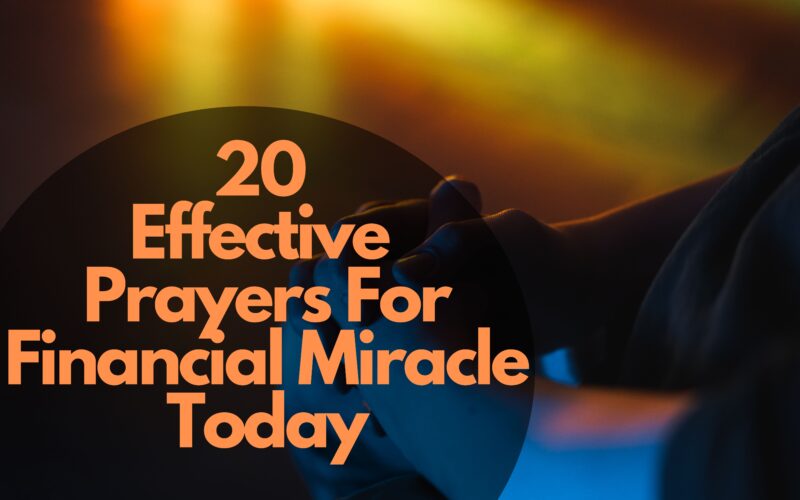 20 Effective Prayers For Financial Miracle Today