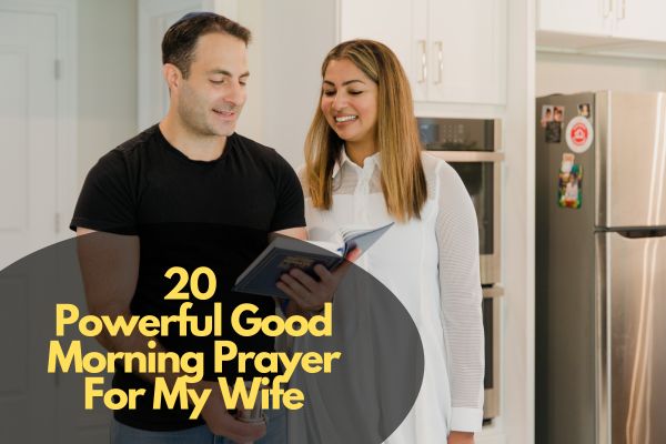 Good Morning Prayer For My Wife