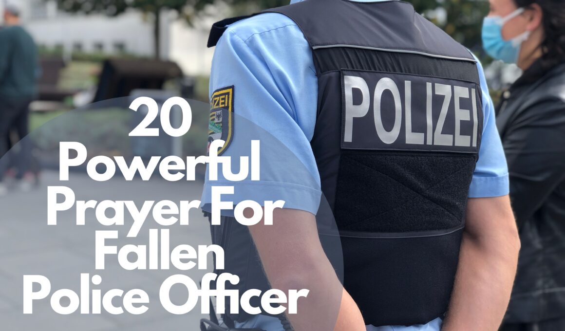 20 Powerful Prayer For Fallen Police Officer