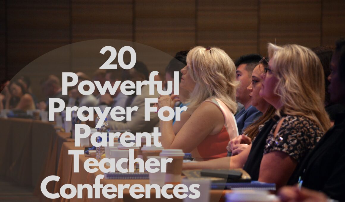 20 Powerful Prayer For Parent Teacher Conferences