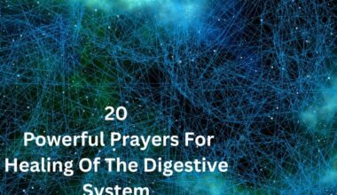 20 Powerful Prayers For Healing Of The Digestive System