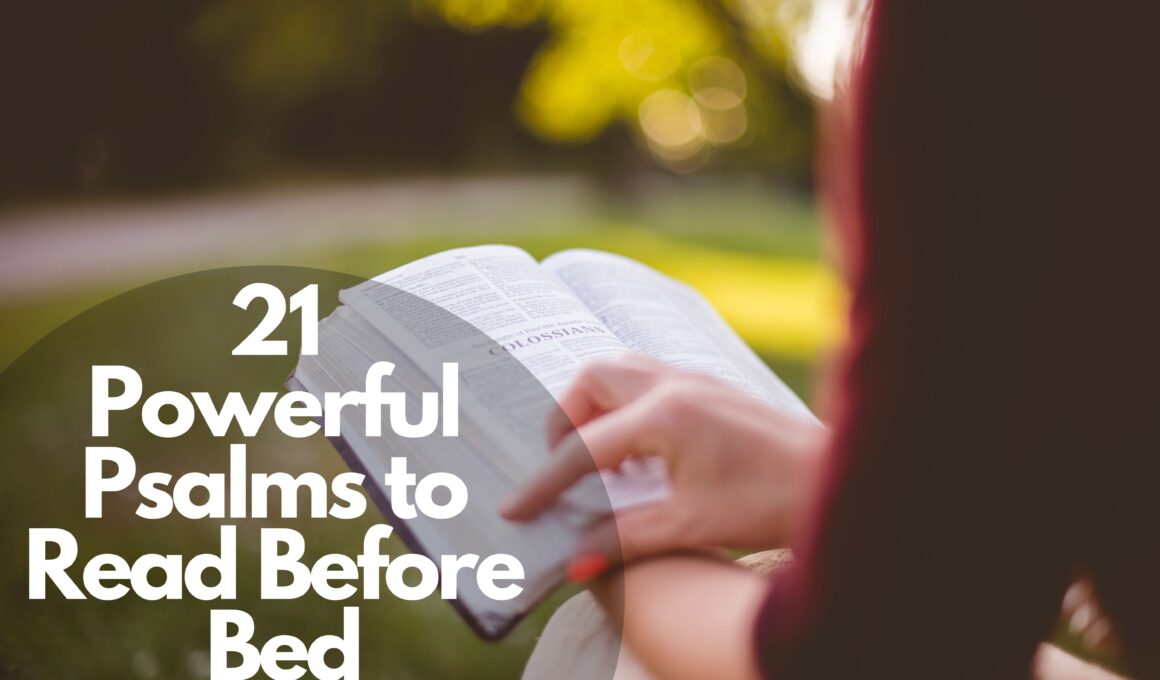 21 Powerful Psalms To Read Before Bed