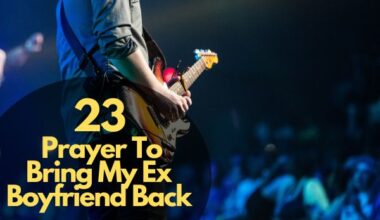 Prayer To Bring My Ex Boyfriend Back