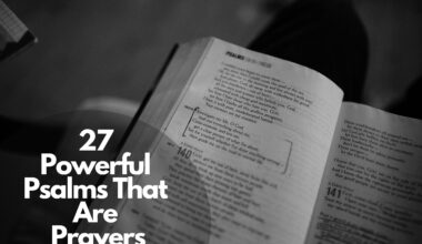 27 Powerful Psalms That Are Prayers