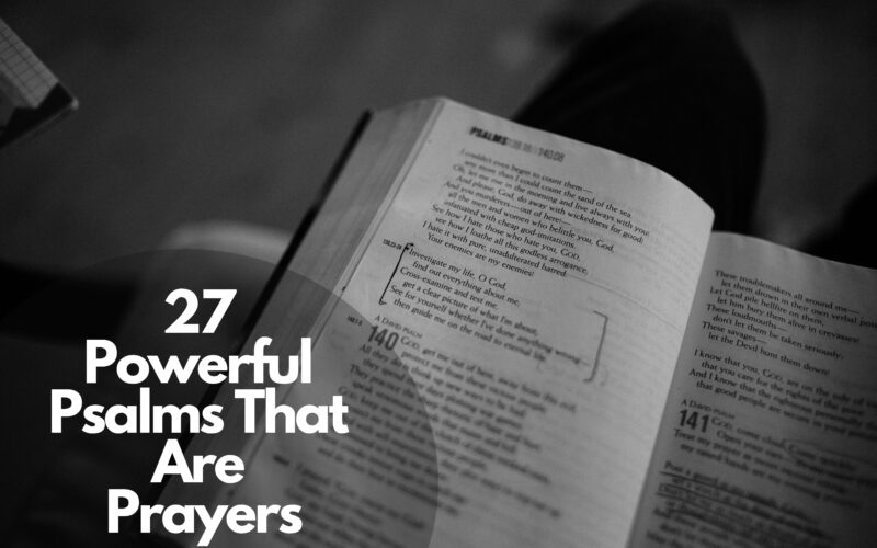 27 Powerful Psalms That Are Prayers