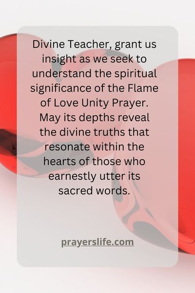 Understanding The Flame Of Love Prayer