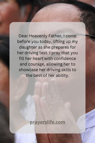 Praying For My Daughter'S Confidence And Skill On Her Driving Test